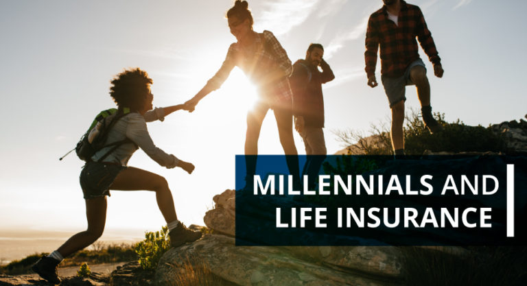 Millennials and Life Insurance Kellon Insurance Agency, Inc. Millennials and Life Insurance Kellon Insurance Agency, Inc.