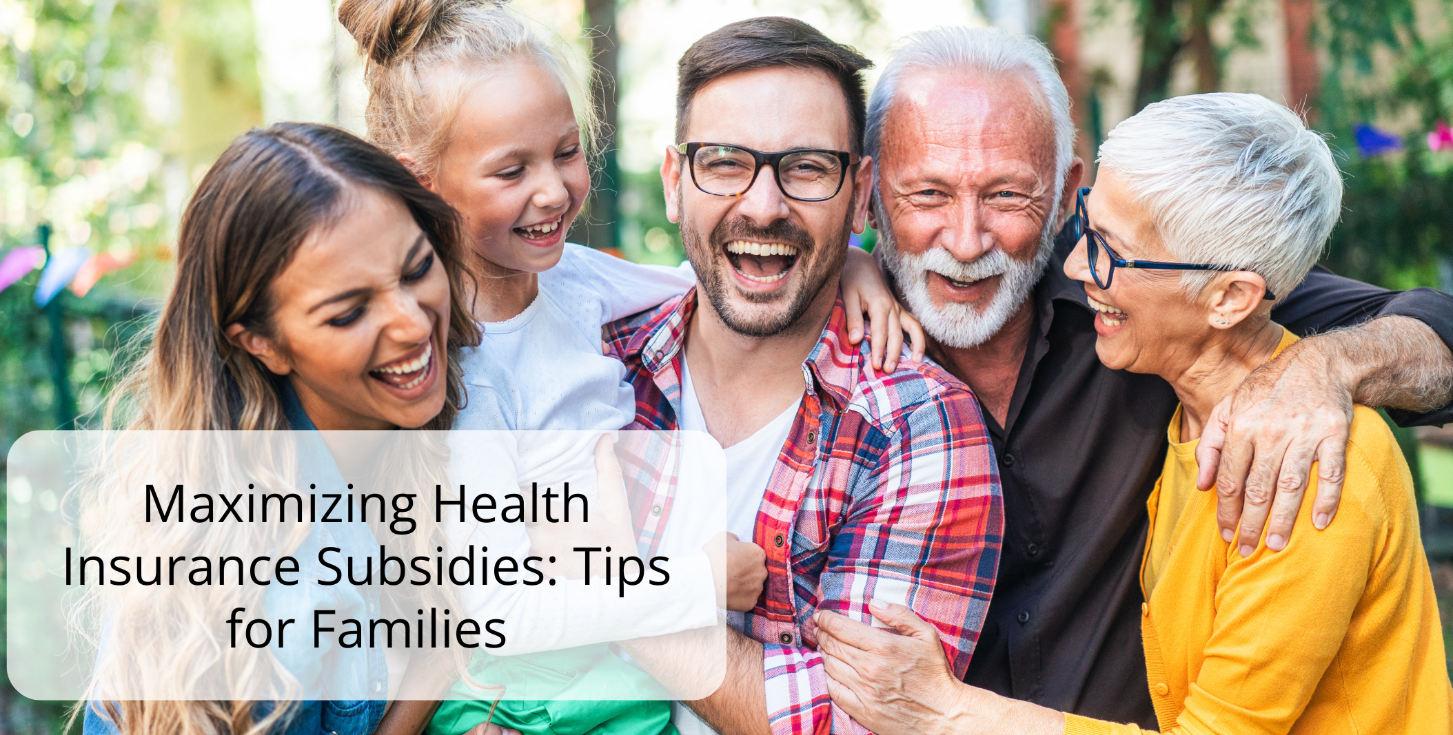 Maximizing Health Insurance Subsidies: Tips for Families
