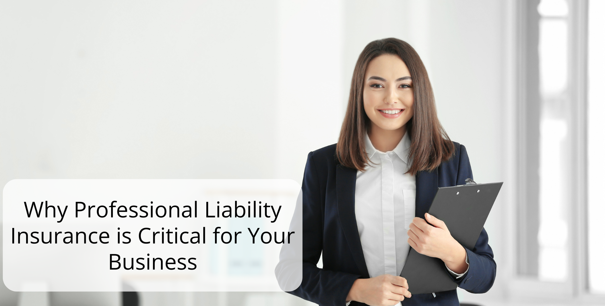 Why Professional Liability Insurance is Critical for Your Business